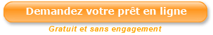 Demandez votre prêt en ligne (gratuit et sans engagement)